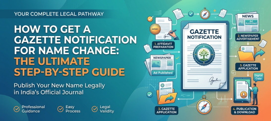 How to Get a Gazette Notification for Name Change The Ultimate Step by Step Guide.png